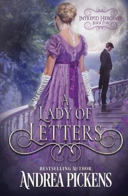 A Lady of Letters - Andrea Pickens - cover