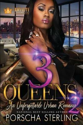 3 Queens 2: An Unforgettable Love Story - Porscha Sterling - cover