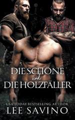 Die Schöne und die Holzfäller