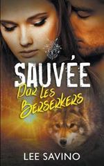 Sauvee par les Berserkers