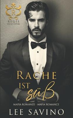 Rache Ist Suss - Lee Savino - cover