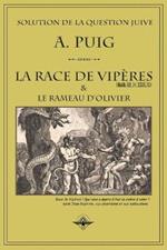 La race de viperes et le rameau d'olivier