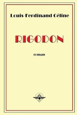Rigodon - Louis-Ferdinand Celine - cover