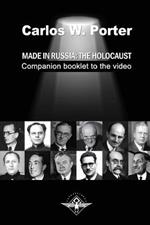 Made in Russia: The Holocaust: Companion booklet to the video