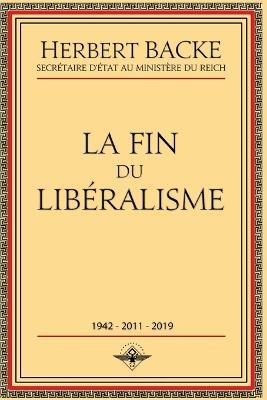 La fin du liberalisme - Herbert Backe - cover