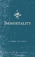 Immortality - Loraine Boettner - cover
