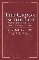 The Crook in the Lot: God's Sovereignty in a Christian's Afflictions