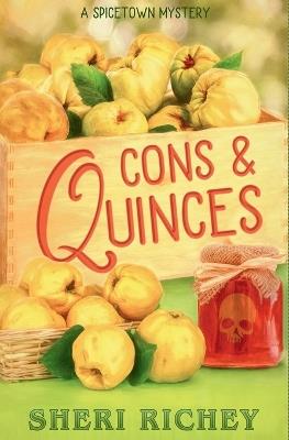 Cons & Quinces - Sheri Richey - cover