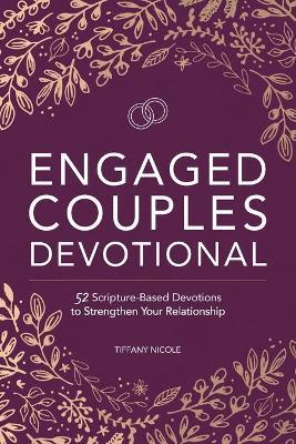 Engaged Couples Devotional - Tiffany Nicole - cover