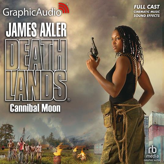 Cannibal Moon [Dramatized Adaptation]