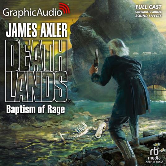 Baptism of Rage [Dramatized Adaptation]