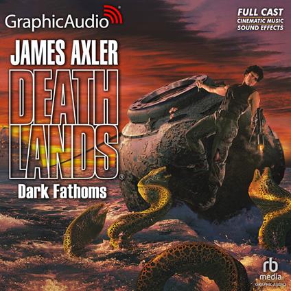 Dark Fathoms [Dramatized Adaptation]