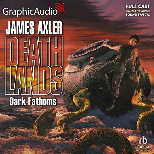 Dark Fathoms [Dramatized Adaptation]