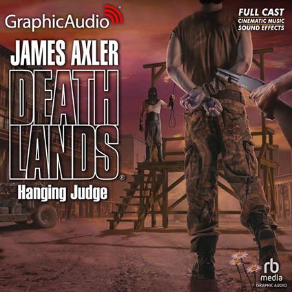 Hanging Judge [Dramatized Adaptation]