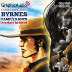 Brothers In Blood [Dramatized Adaptation]