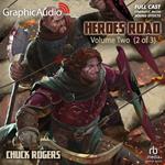 Heroes Road: Volume Two (2 of 3) [Dramatized Adaptation]