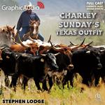 Charley's Sunday Texas Outfit [Dramatized Adaptation]