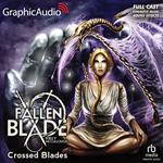 Crossed Blades [Dramatized Adaptation]