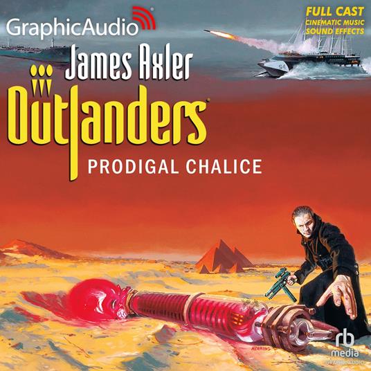 Prodigal Chalice [Dramatized Adaptation]