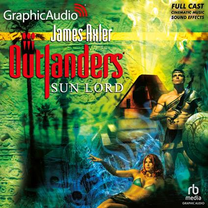 Sun Lord [Dramatized Adaptation]