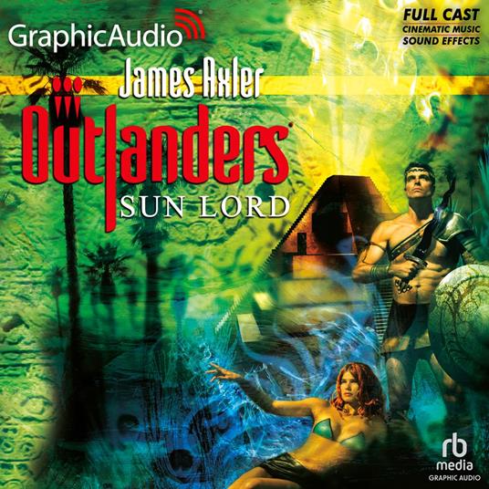 Sun Lord [Dramatized Adaptation]