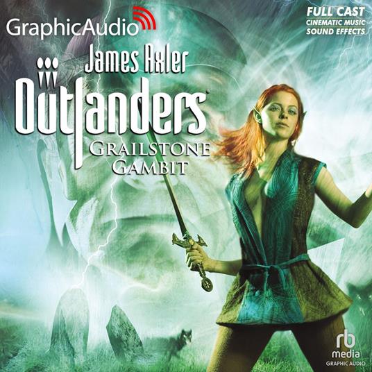 Grailstone Gambit [Dramatized Adaptation]