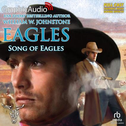 Song of Eagles [Dramatized Adaptation]