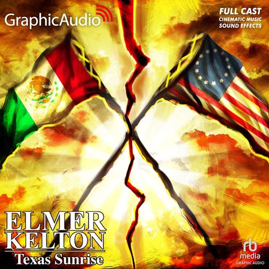 Texas Sunrise [Dramatized Adaptation]