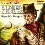 Captain's Rangers [Dramatized Adaptation]