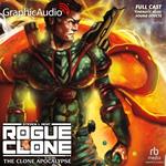 The Clone Apocalypse [Dramatized Adaptation]