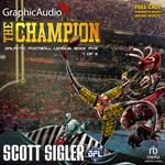The Champion (1 of 2) [Dramatized Adaptation]