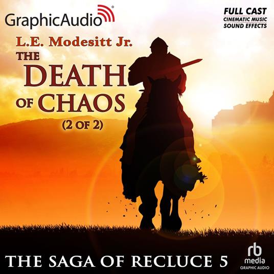 The Death of Chaos (2 of 2) [Dramatized Adaptation]