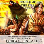People of the Fire (1 of 2) [Dramatized Adaptation]