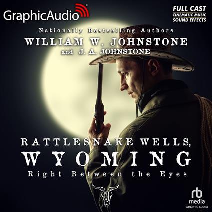 Right Between the Eyes [Dramatized Adaptation]