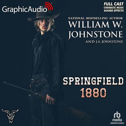 Springfield 1880 [Dramatized Adaptation]