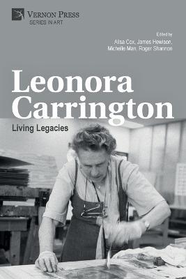 Leonora Carrington: Living Legacies - cover
