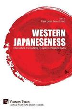 Western Japaneseness: Intercultural Translations of Japan in Western Media