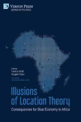 Illusions of Location Theory: Consequences for Blue Economy in Africa - cover