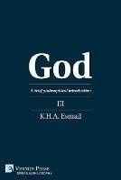 God: A brief philosophical introduction III - K.H.A. Esmail - cover