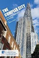 The Complex City: Social and Built Approaches and Methods - cover