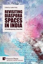 Revisiting Diaspora Spaces in India: A Contemporary Overview