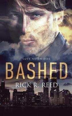 Bashed - Rick R Reed - cover