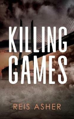Killing Games - Reis Asher - cover