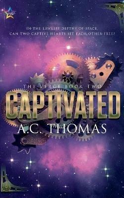 Captivated - A C Thomas - cover