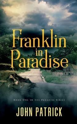 Franklin in Paradise - John Patrick - cover