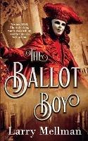 The Ballot Boy - Larry Mellman - cover