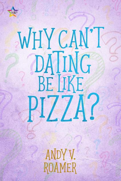 Why Can’t Dating Be Like Pizza?