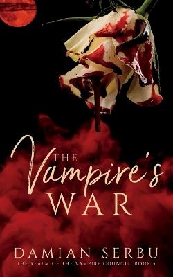 The Vampire's War - Damian Serbu - cover