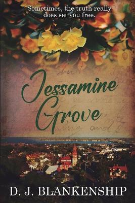 Jessamine Grove - D J Blankenship - cover