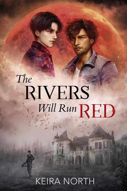 The Rivers Will Run Red